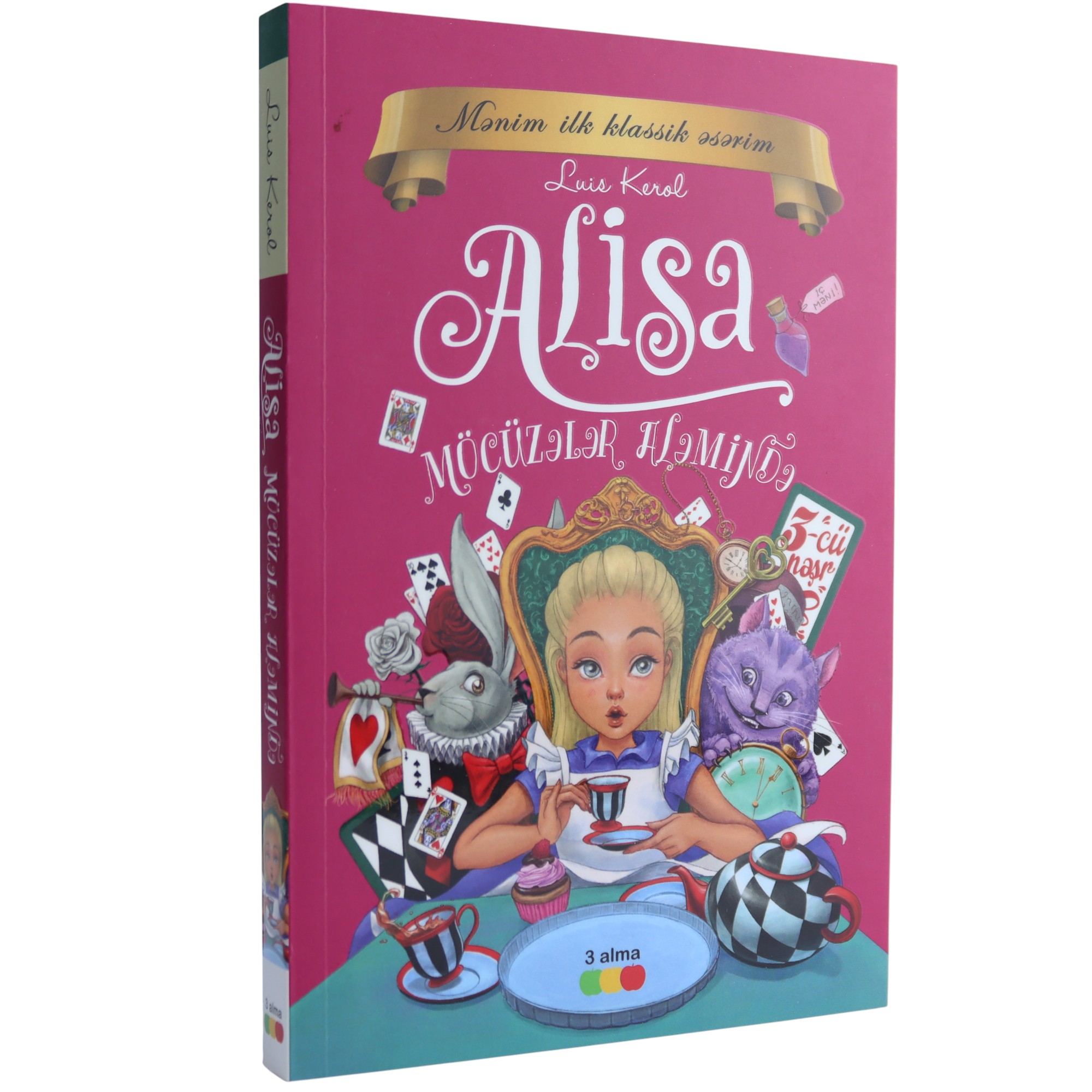 Alisa Möcüzələr Aləmində / Luis KErol / 3 Alma